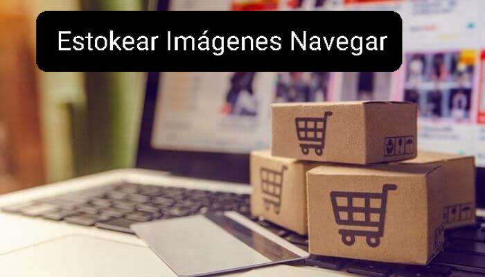 Estokear Imágenes Navegar 